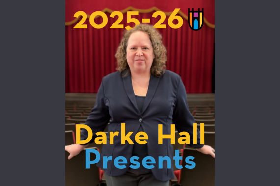 2025-2026 DARKE HALL PRESENTS SERIES ANNOUNCED!